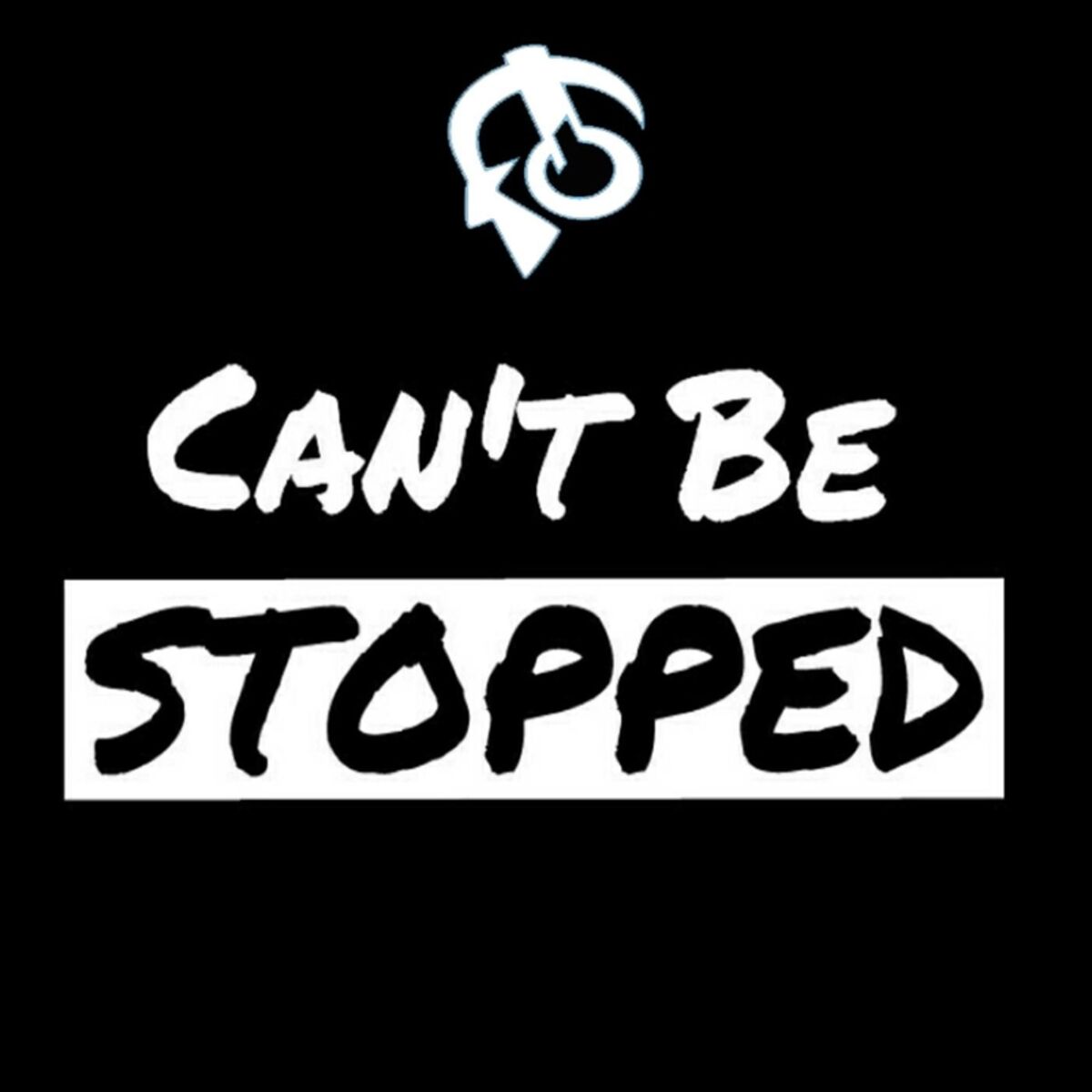 Album cover of Can't Be Stopped
