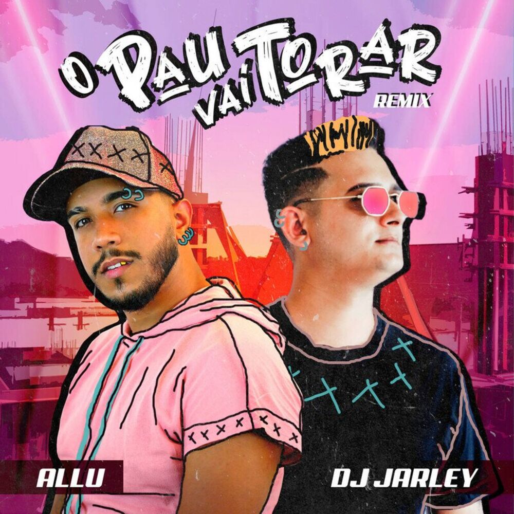 Picture of O Pau Vai Torar (Remix)