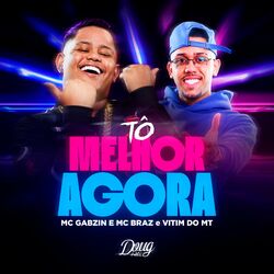 Cover of Tô Melhor Agora