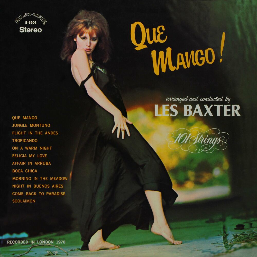 Picture of Que Mango! Arranged and Conducted by Les Baxter (Remastered from the Original Master Tapes)