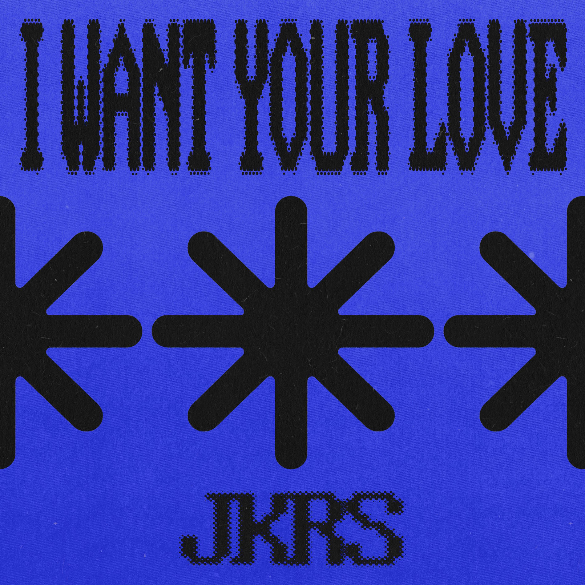 Album cover of I Want Your Love