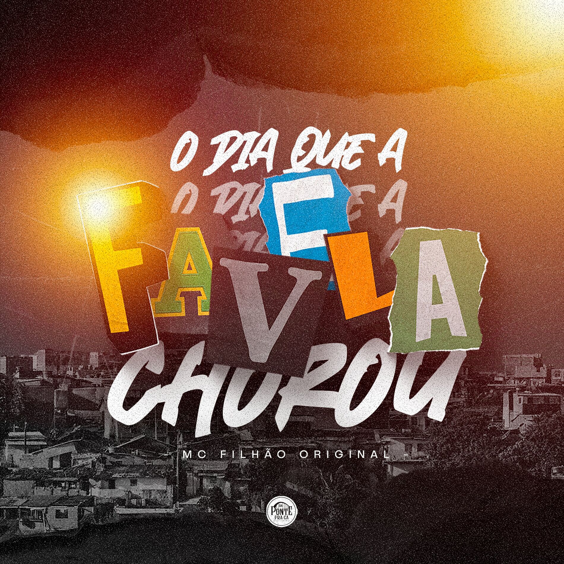Album cover of O Dia em Que a Favela Chorou