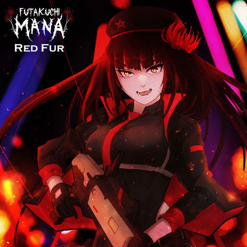 二口魔菜Futakuchi Mana - Red Fur | Deezer