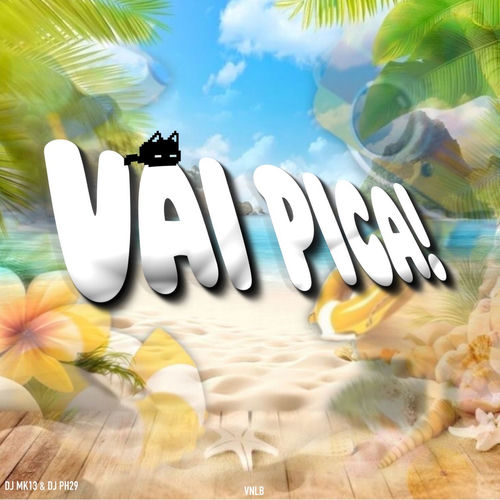 VAI PICA!