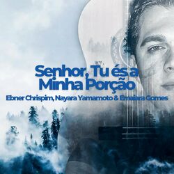 Cover of Senhor Tu es a minha porcao (feat. Nayara Yamamoto & Emaiara Gomes)