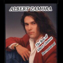 Cover of The Best of Albert Zamora (Remastered)