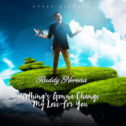 Cover of Nothing´s Gonna Change My Love For You (Bachata)