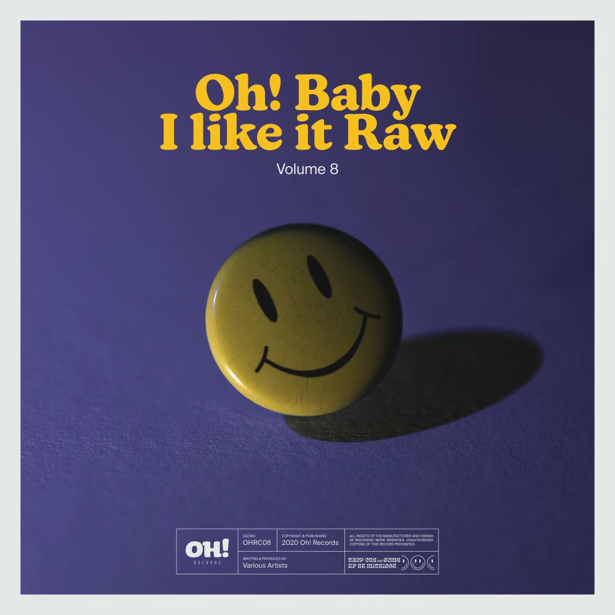 Album cover of Oh! Baby I Like It Raw, Vol 8