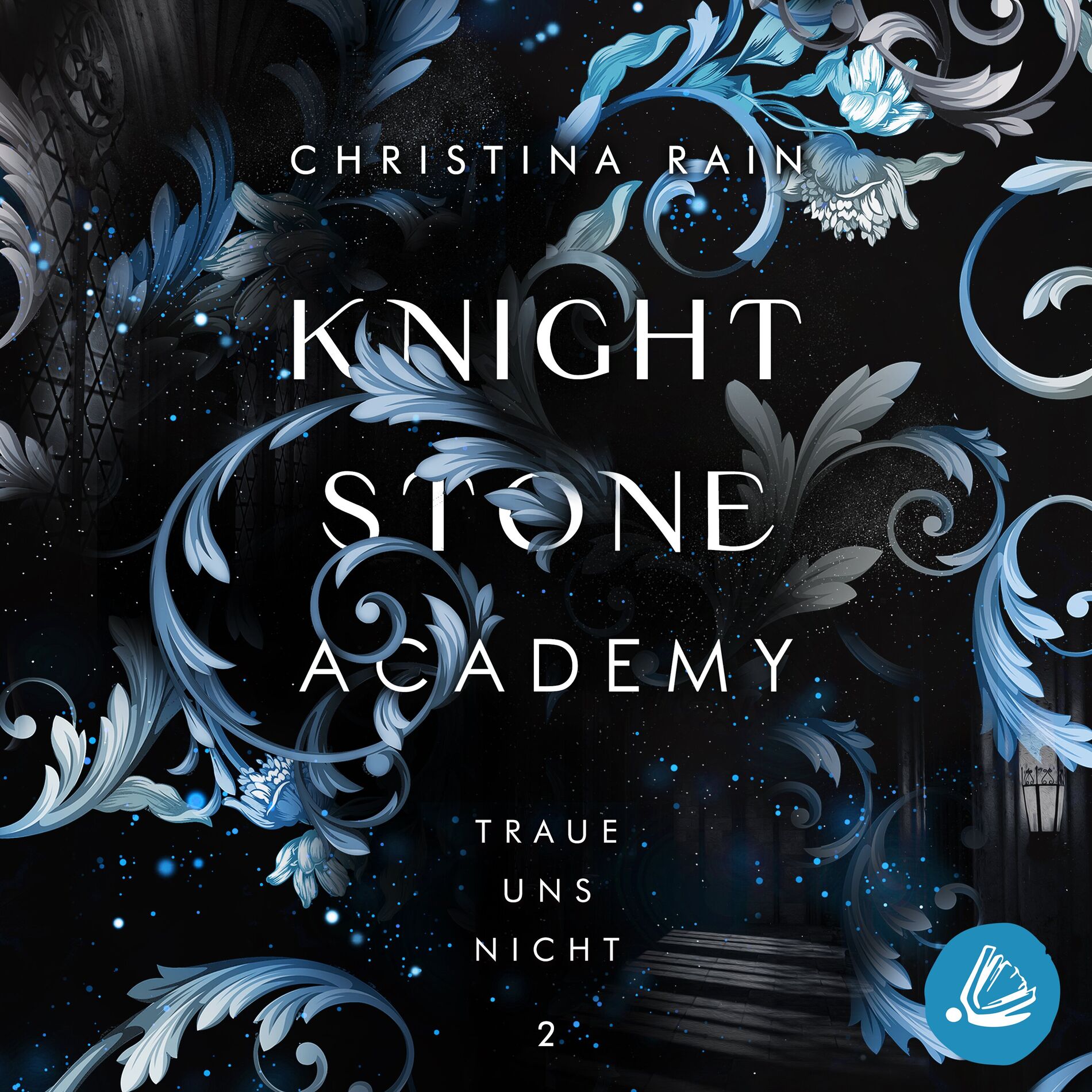Album cover of Kapitel 01 - Knightstone Academy 2: Traue uns nicht