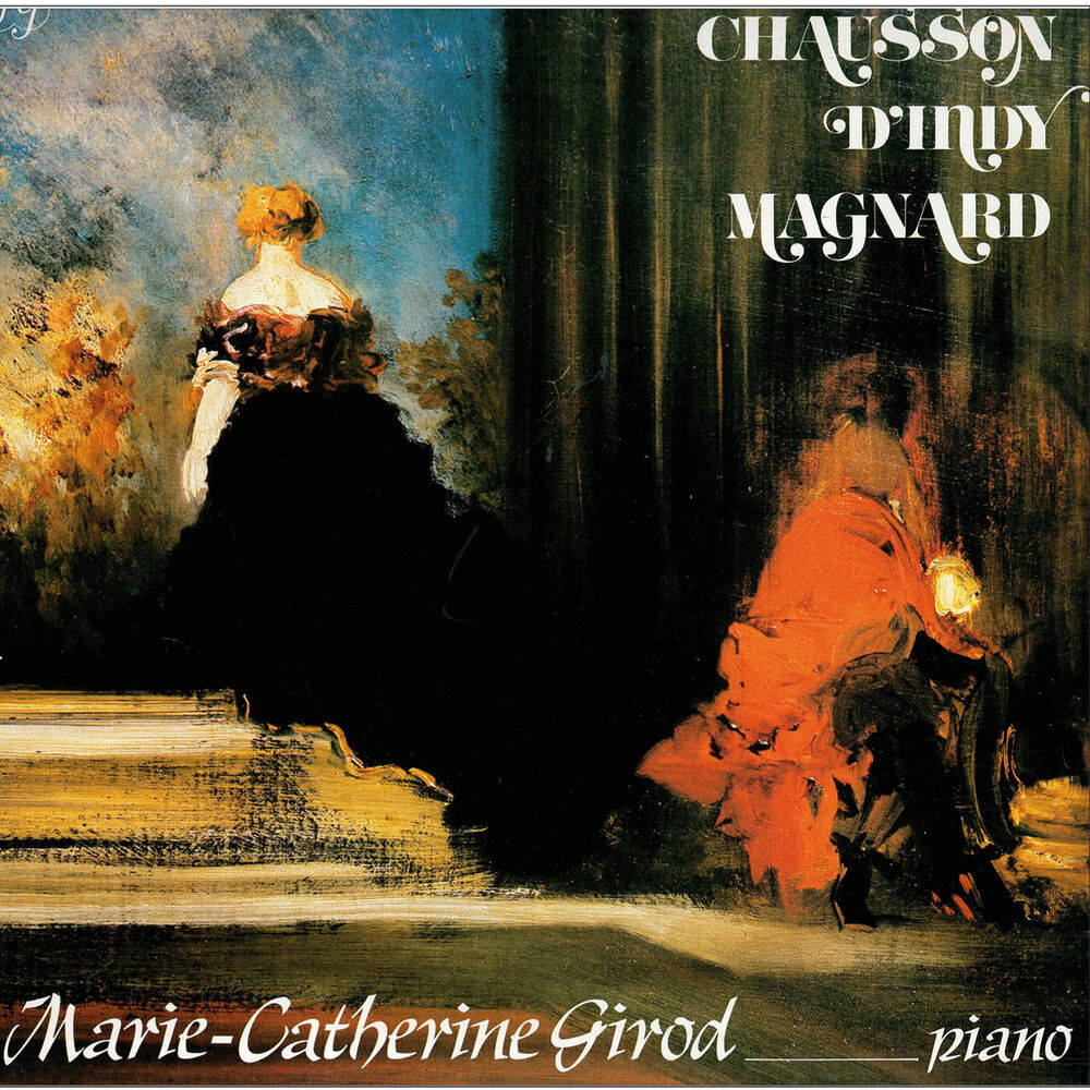 Picture of Chausson, D'Indy, Magnard : Œuvres pour piano