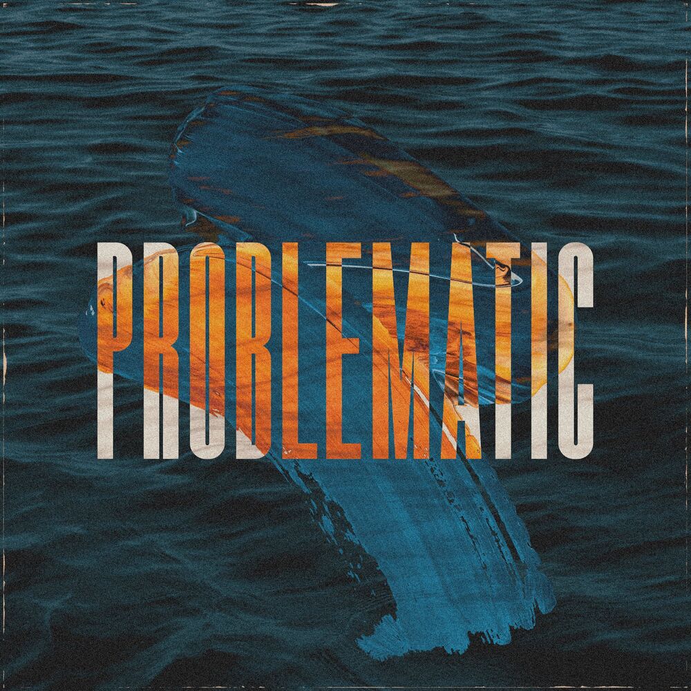Picture of PROBLEMATIC