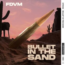 Cover of Bullet In The Sand