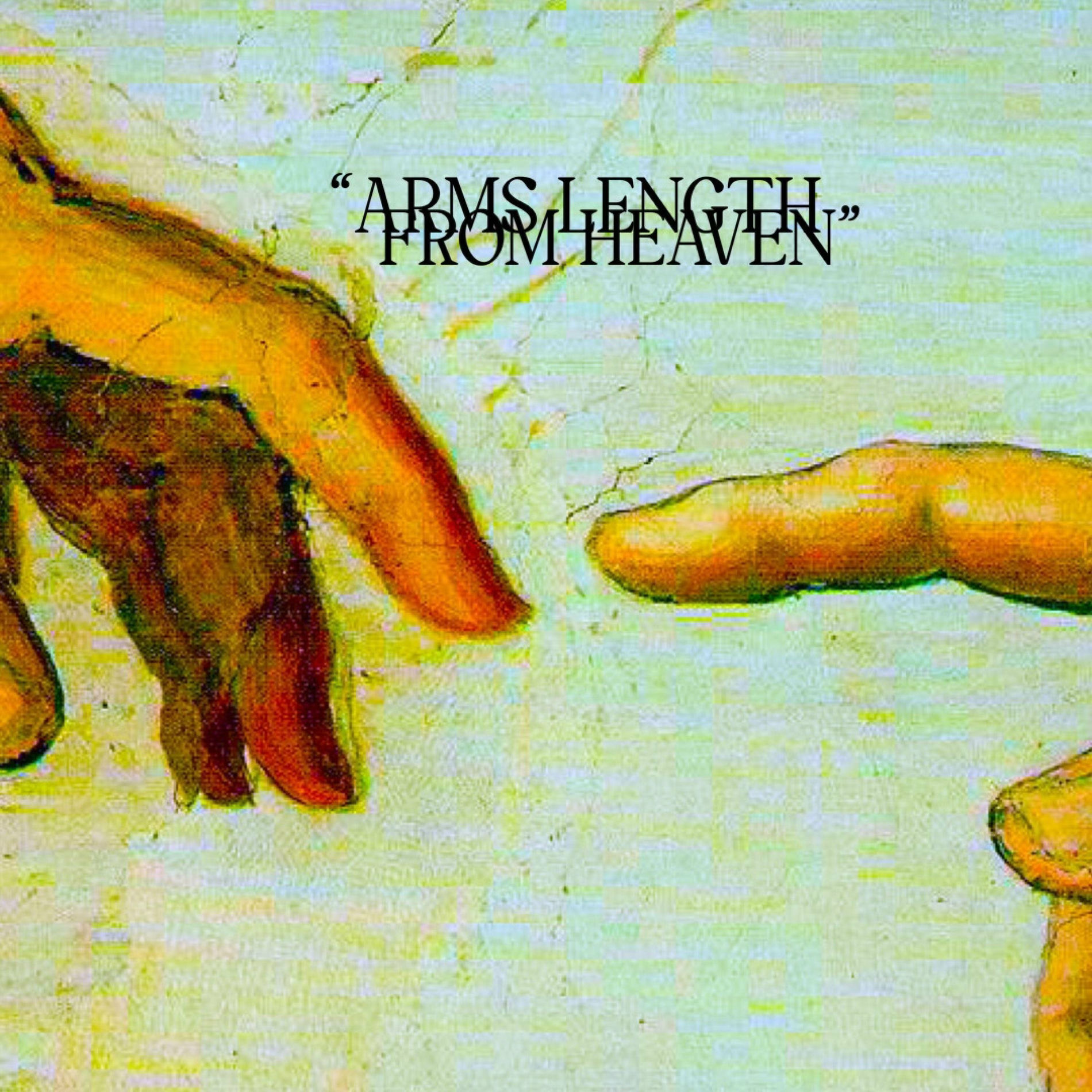 Album cover of ARMS LENGTH FROM HEAVEN (feat. ste)