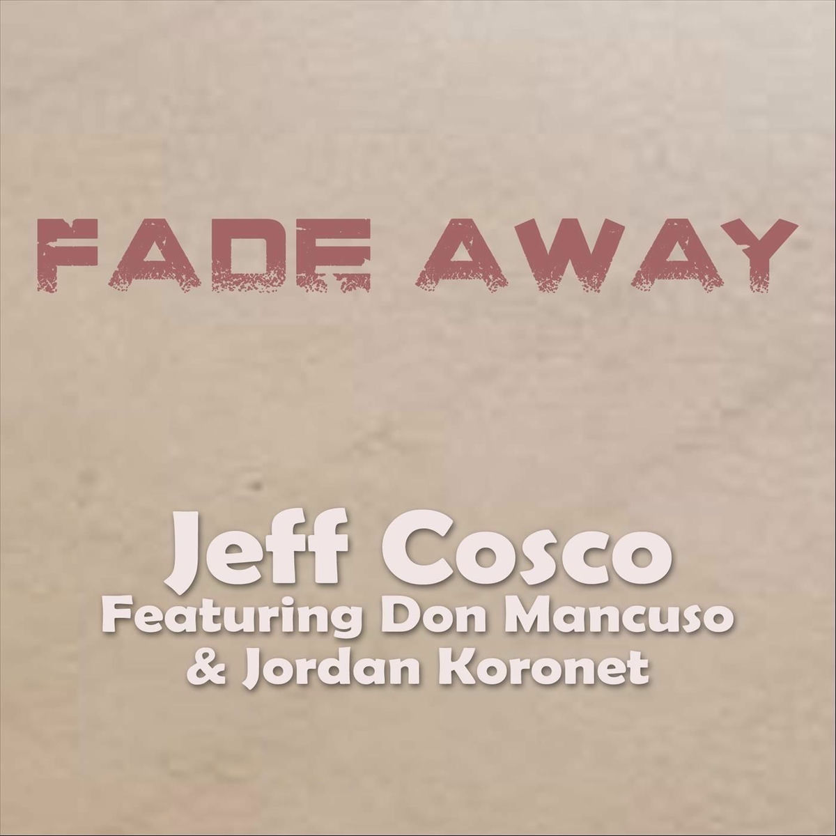 Album cover of Fade Away