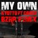 My Own (Bzrp Remix)