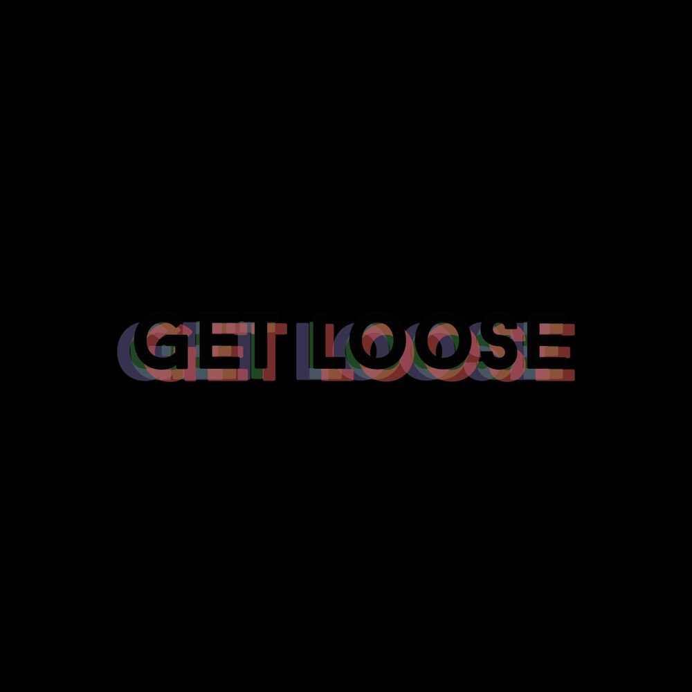 Picture of Get Loose