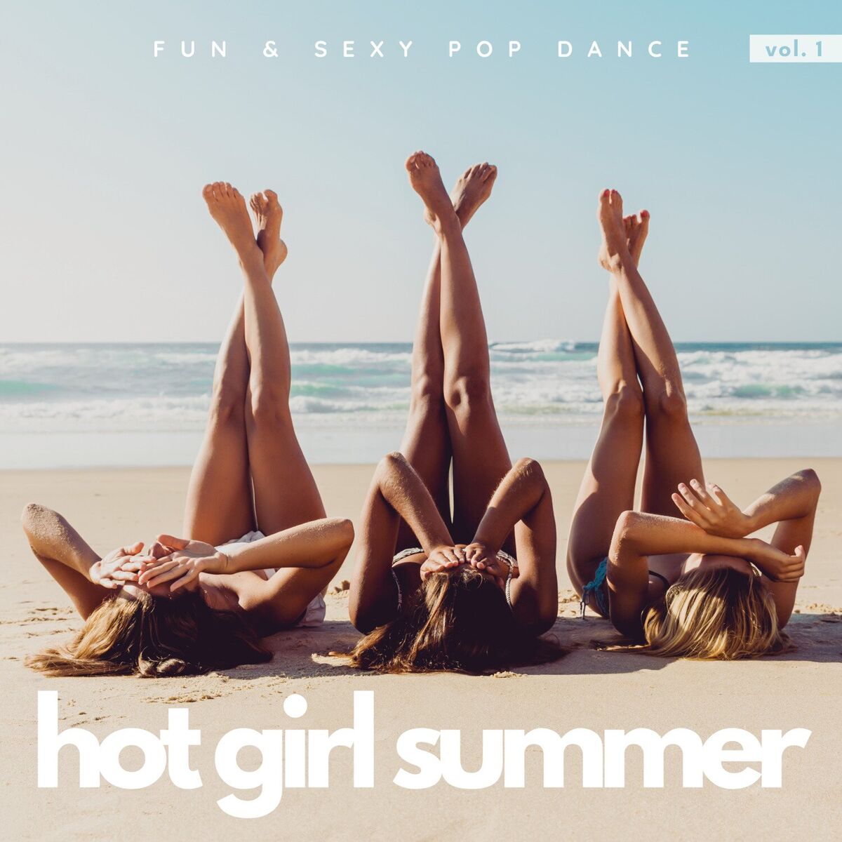 Album cover of Hot Girl Summer:Fun & Sexy Pop Dance Vol. 1