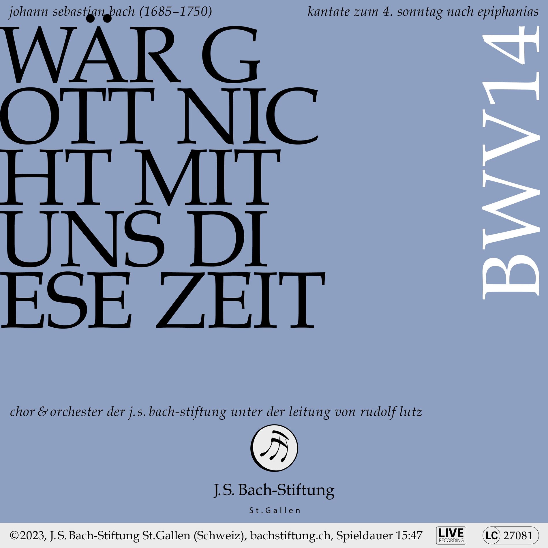 Album cover of J.S. Bach: Wär Gott nicht mit uns diese Zeit, BWV 14 (Live)
