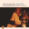 Baluchi Qalandari Music (Guati-Damali Sessions in Karachi)