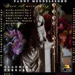 Cover of Fanny Mendelssohn: Dein ist mein Herz - The Art of Breathlessness (Arr. for Flute by Claudio Ferrarini)