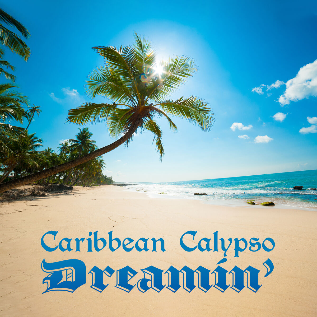 Album cover of Caribbean Calypso Dreamin’