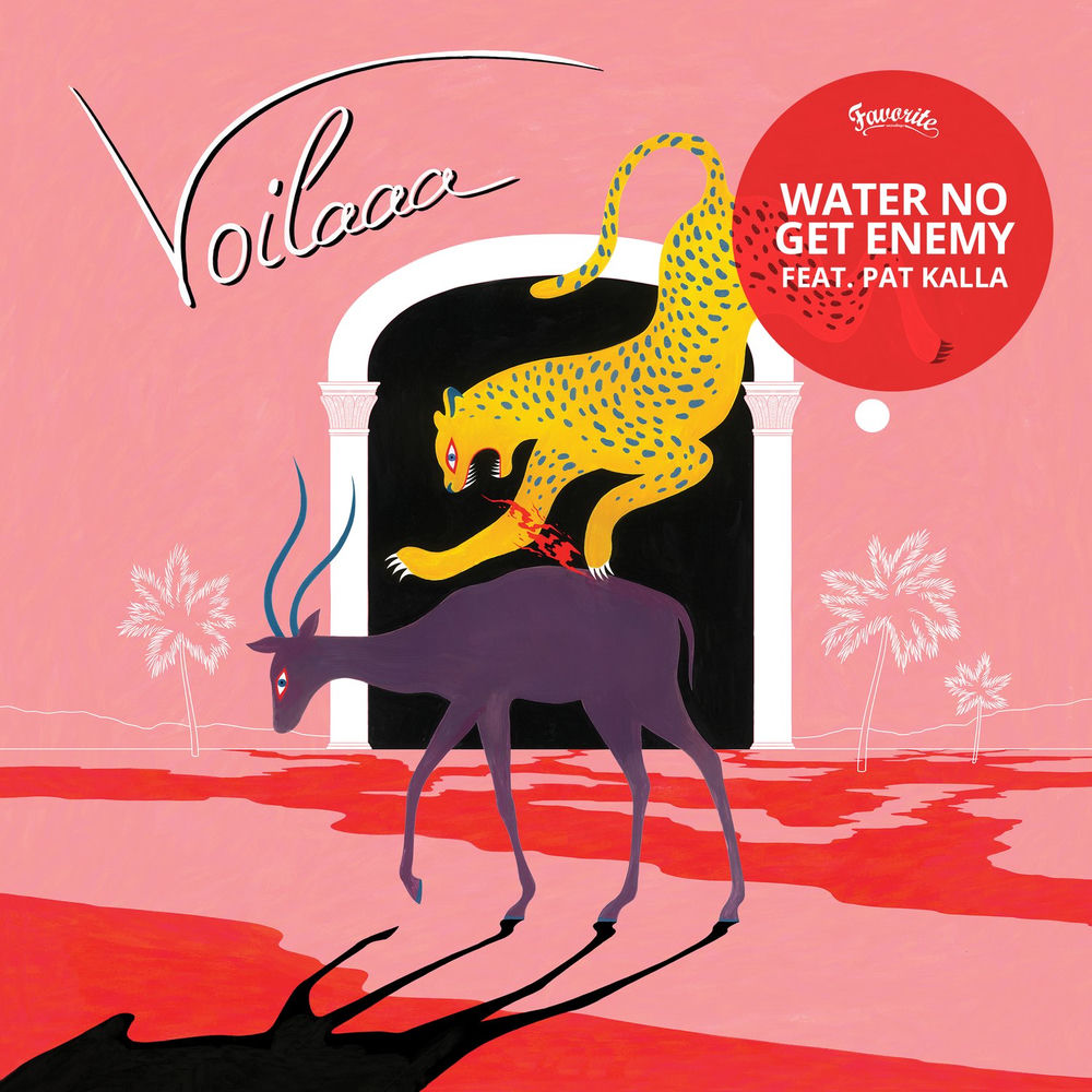 Water No Get Enemy Voilaaa