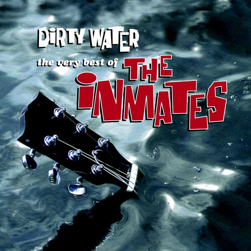 Picture of Dirty Water: The Very Best Of The Inmates