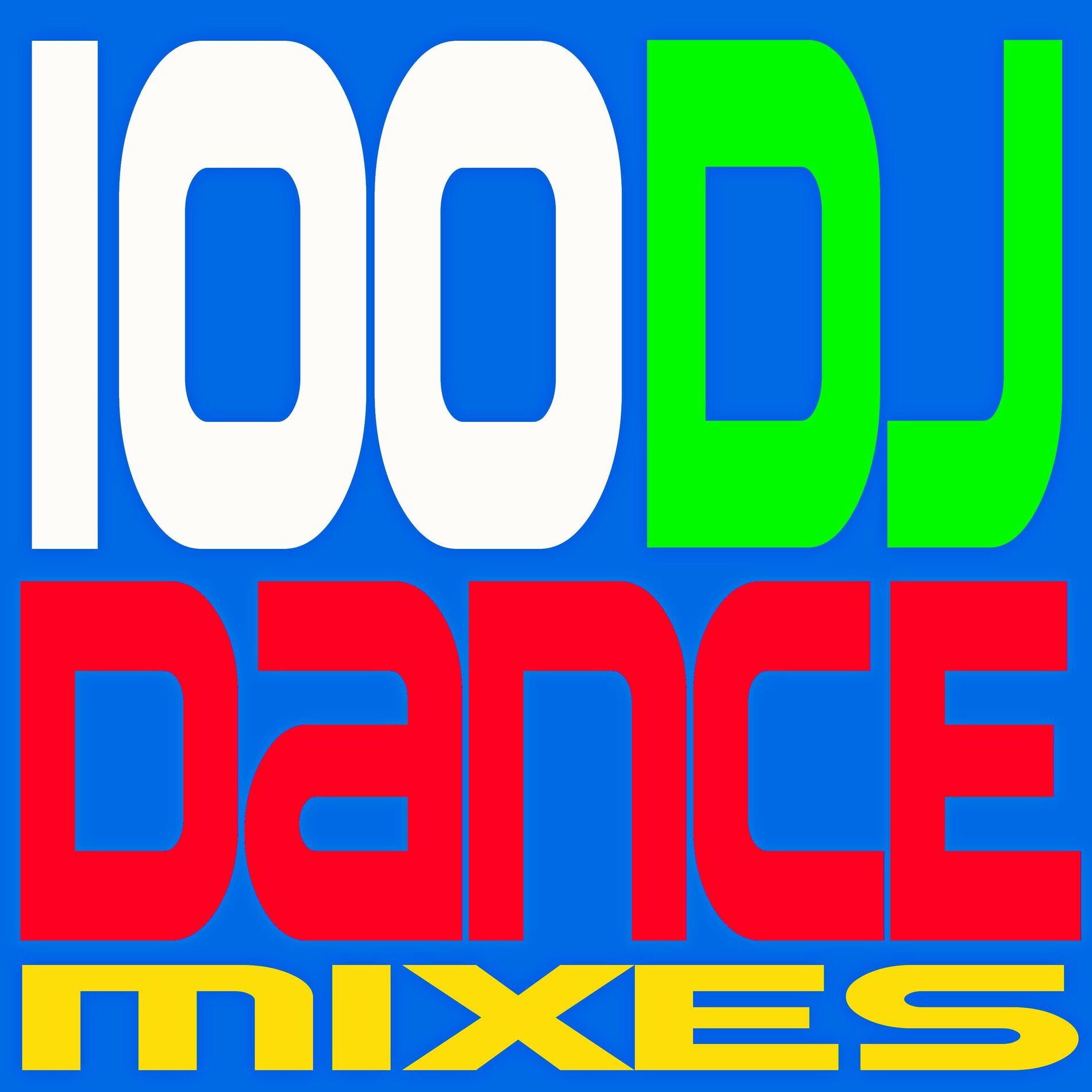 Album cover of 100 DJ Dance Mixes