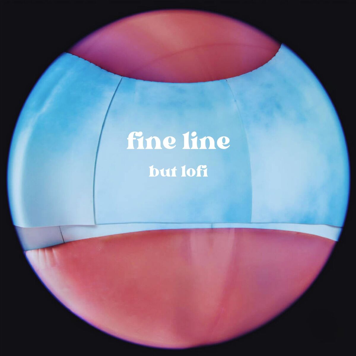 Album cover of fine line, but lofi
