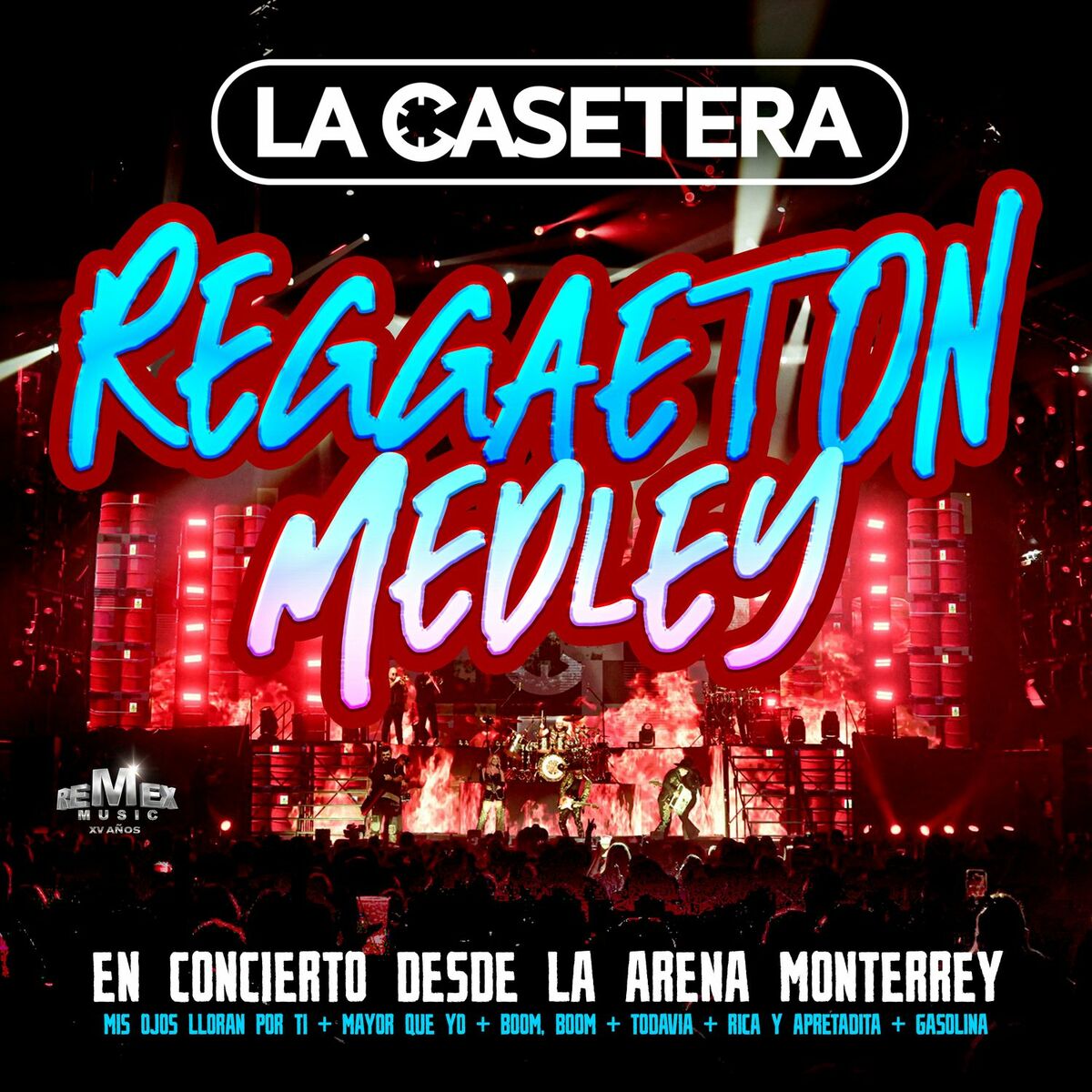 Album cover of Reggaeton Medley (En Concierto) Desde La Arena Monterrey (En Vivo)