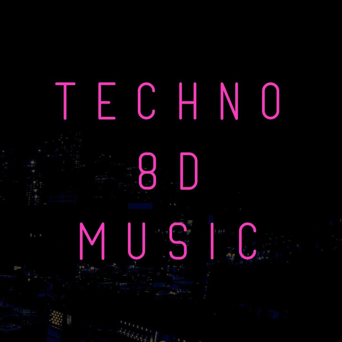 Album cover of Techno 8D Music
