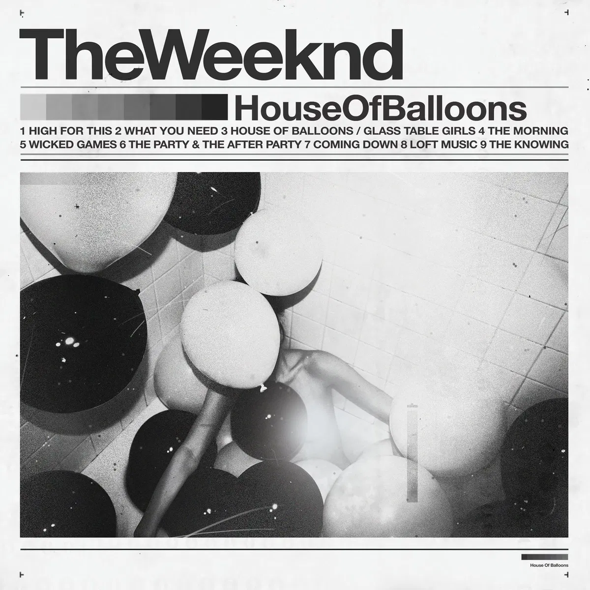 House Of Balloons (Original), The Weeknd