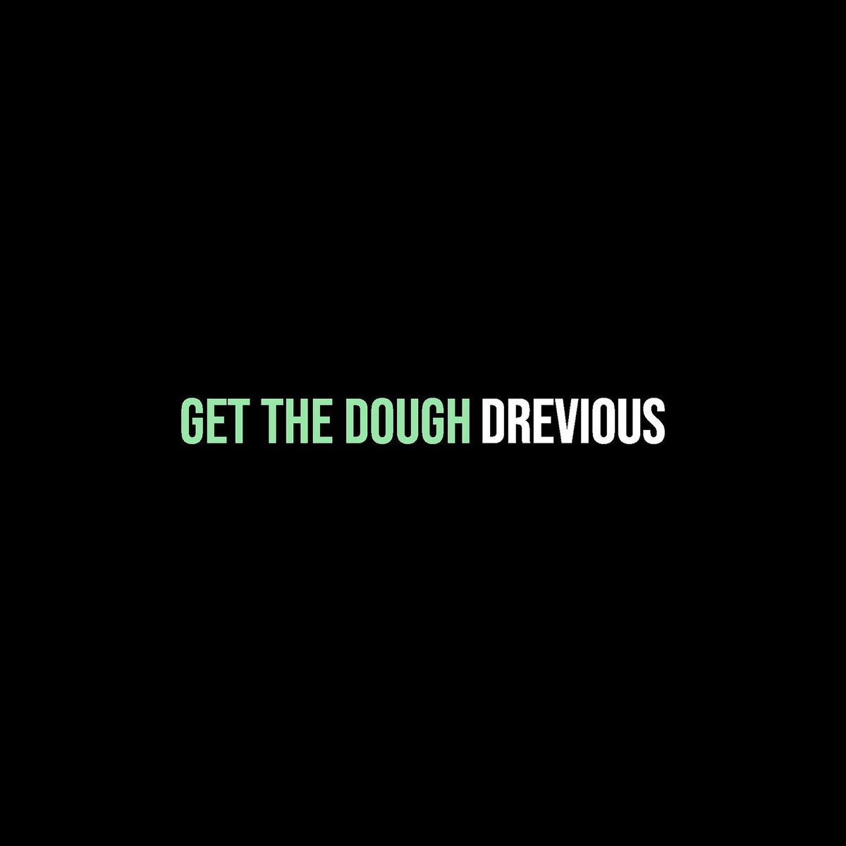 Album cover of Get the Dough
