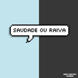 Cover of Saudade ou Raiva