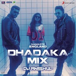 Cover of Namaste England Dhadaka Mix