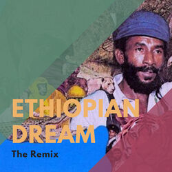 Cover of Ethiopian Dream (The Remix)
