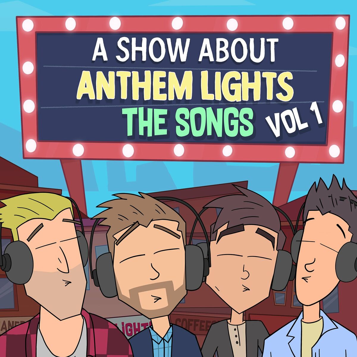Album cover of A Show About Anthem Lights: The Songs, Vol I