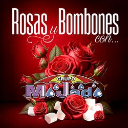 Cover of Rosas Y Bombones Con Grupo Mojado