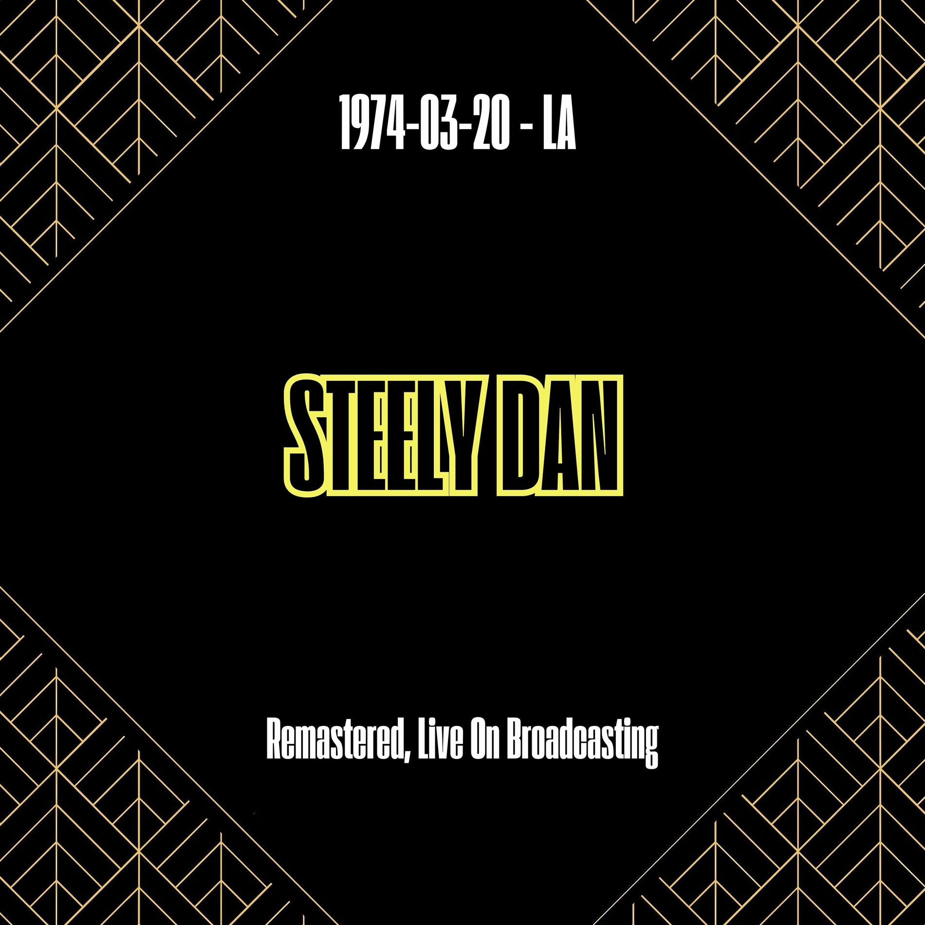 Album cover of 1974-03-20 - LA (Remastered, Live On Broadcasting)