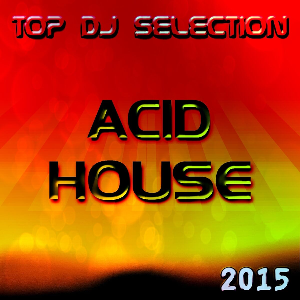 Album cover of Top DJ Selection Acid House 2015 (Ibiza Hits)