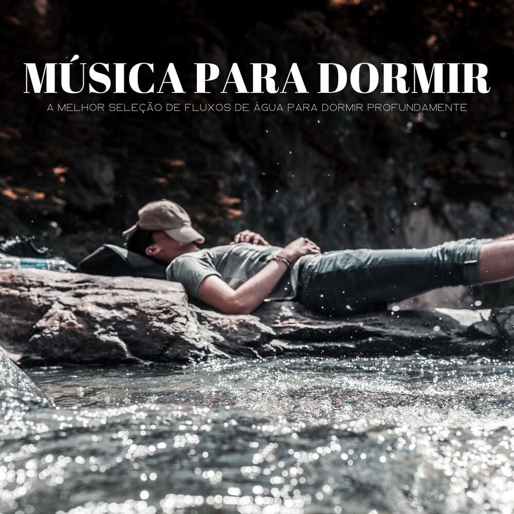 Picture of Música Para Dormir: A Melhor Seleção De Fluxos De Água Para Dormir Profundamente