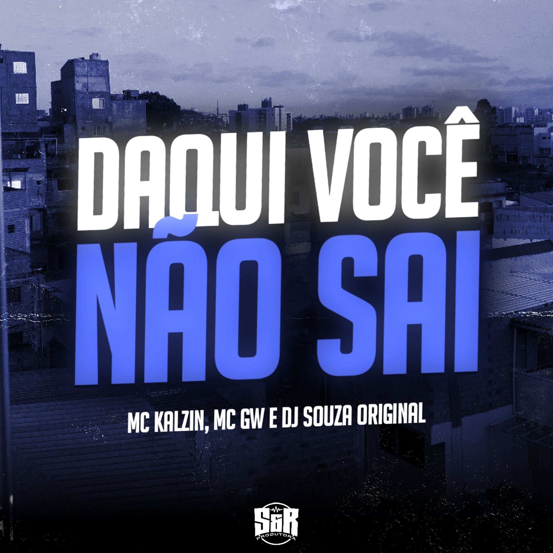 Album cover of Daqui Você Não Sai