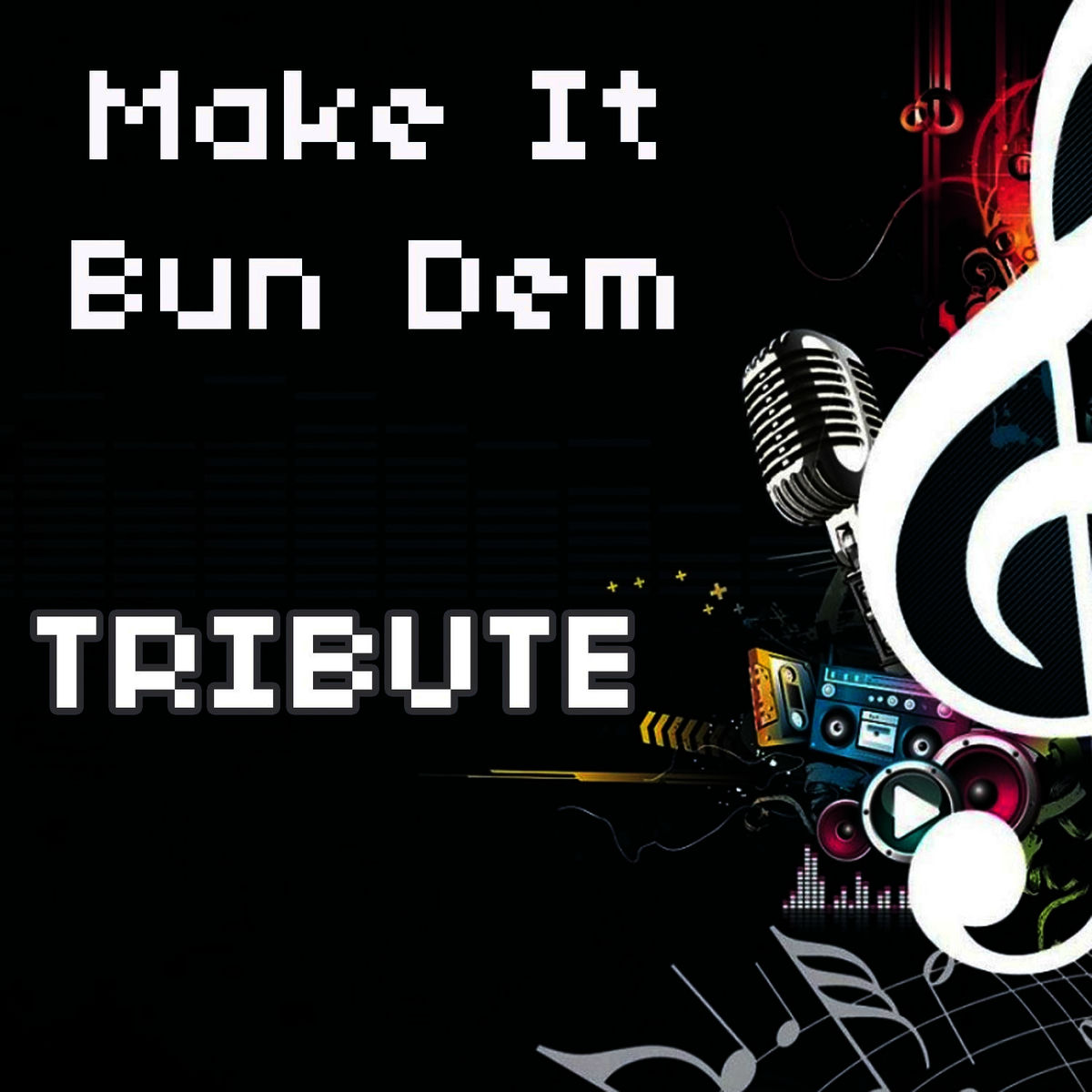 Album cover of Make It Bun Dem