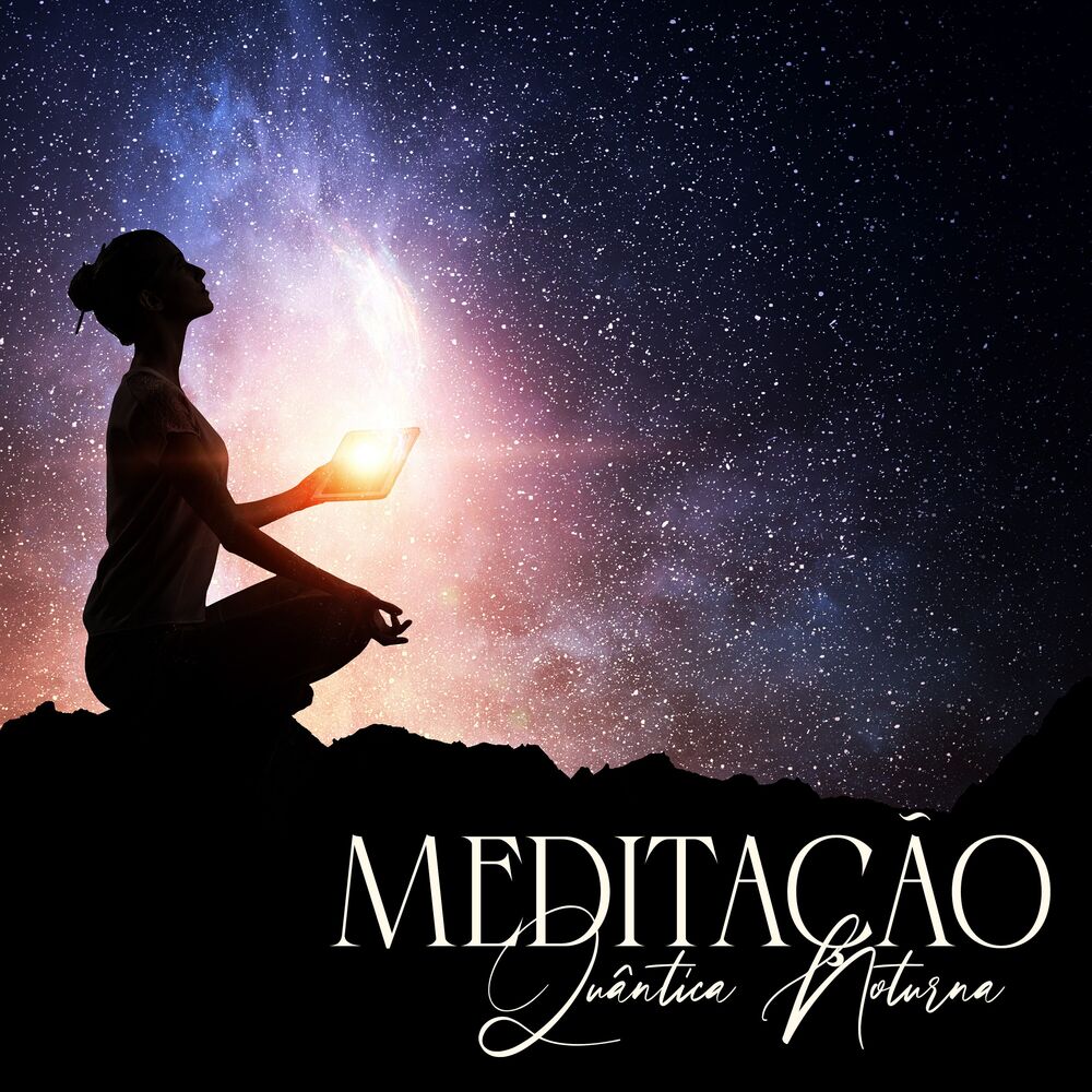 Picture of Meditação Quântica Noturna: Músicas Relaxantes de Fundo para Yoga, Spa e Durma Durante a Noite