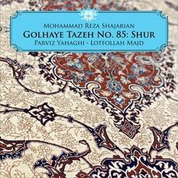 Cover of Golhaye Tazeh No. 85: Shur