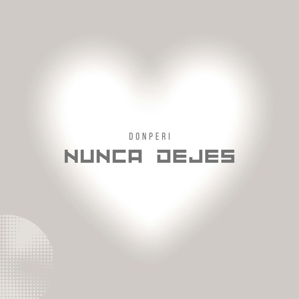 Picture of Nunca Dejes (2023 Remastered Version)