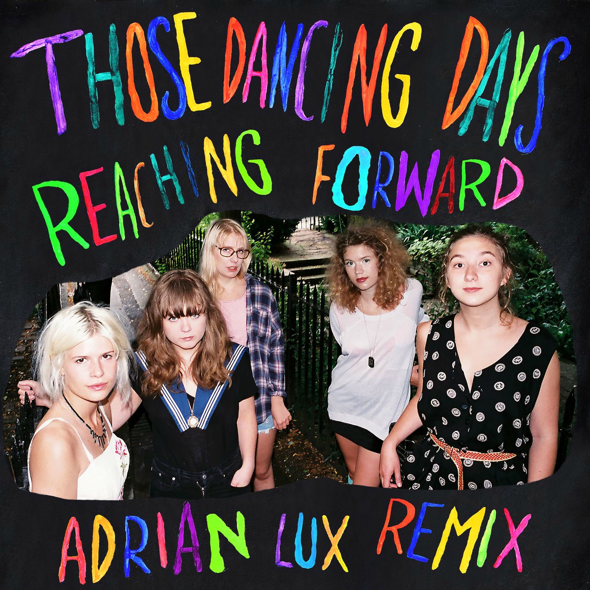 Those Dancing Days - In Our Space Hero Suits | Deezer