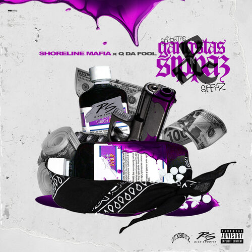 Shoreline Mafia - Gangstas & Sippas (feat. Q Da Fool) | Deezer