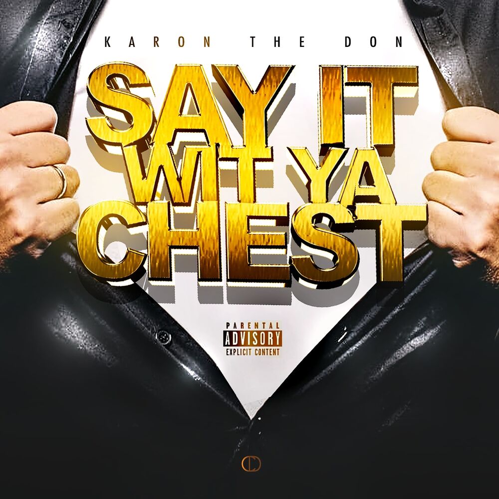 Picture of Say It Wit Ya Chest