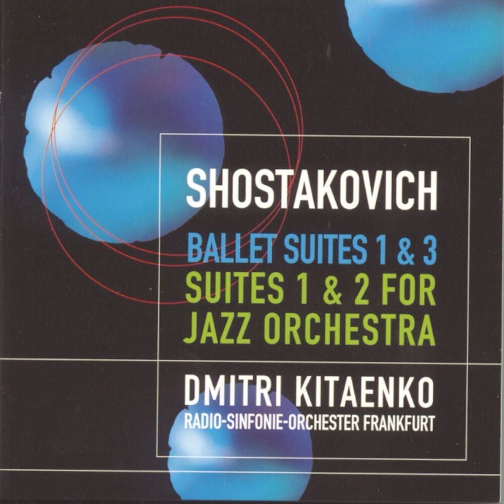 Picture of Shostakovich: Ballet suites 1 & 3, Suites 1 & 2 for Jazz Orchestra